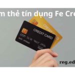 Làm thẻ tín dụng Fe Credit